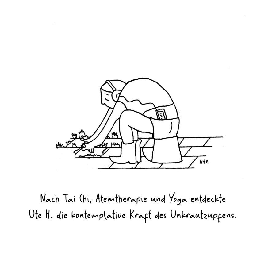 Ute Hamelmann Cartoon kontemplatives Unkrautzupfen