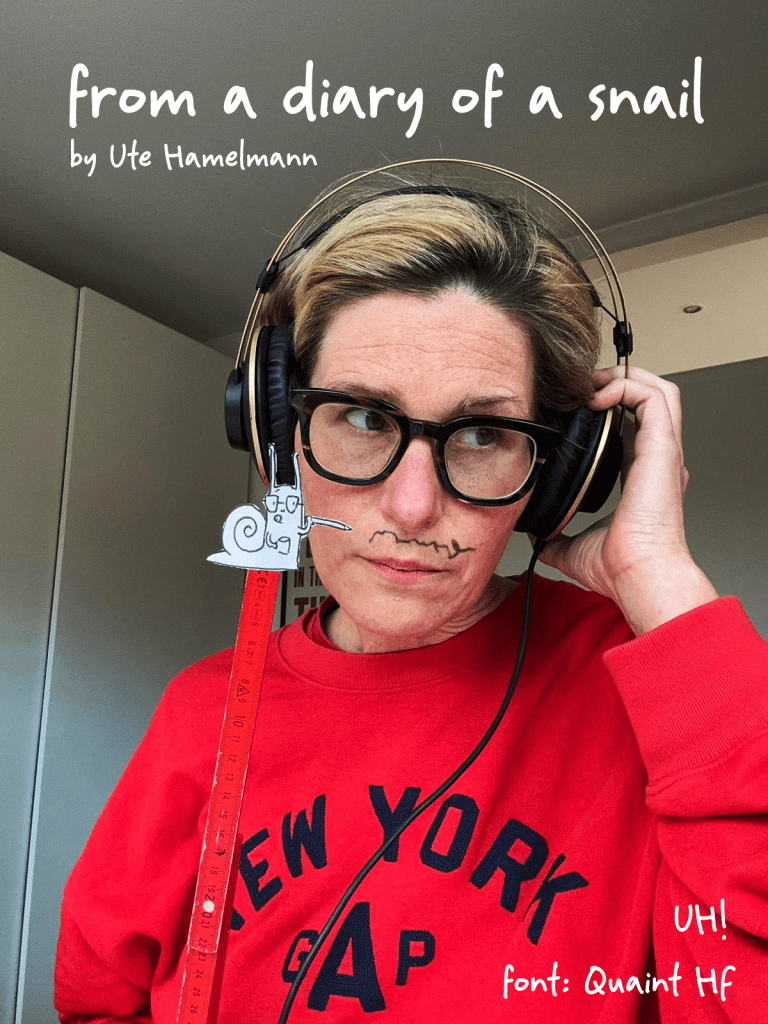 Ute Hamelmann, From a diary of a snail